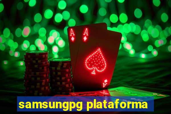 samsungpg plataforma